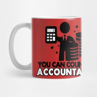 Funny Accountant Slogan Meme Gift For Accountants Mug